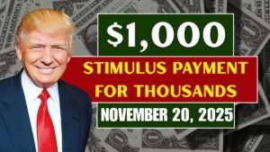 $1,000 stimulus payment set to arrive for thousands of Americans on November 20, 2025: who qualifies and how to claim