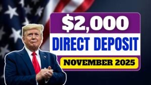 $2,000 Direct Deposit for US Citizens in November 2025 – Eligibility & Payment Rules